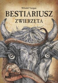 Bestiariusz. Zwierzęta - okładka książki