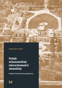 Dzieje wilanowskiej nieruchomości - okładka książki
