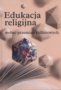 Edukacja religijna wobec przemian - okładka książki