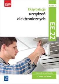Eksploatacja urządzeń elektro.Kwal.EE.22.Podr.cz.1 - okładka podręcznika
