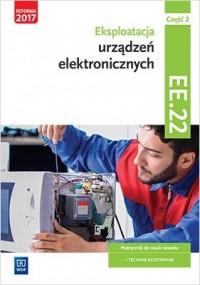 Eksploatacja urządzeń elektro.Kwal.EE.22.Podr.cz.2 - okładka podręcznika
