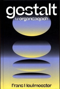 Gestalt w organizacjach - okładka książki