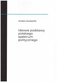 Ideowe podstawy polskiego spektrum - okładka książki