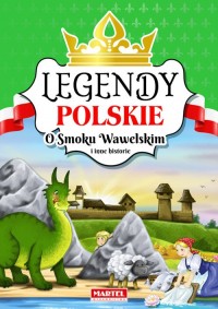 Legendy polskie. O smoku wawelskim - okładka książki