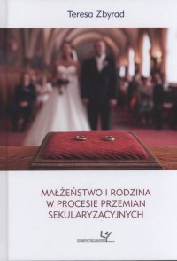 Małżeństwo i rodzina w procesie - okładka książki