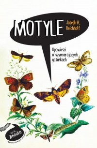 Motyle. Opowieści o wymierających - okładka książki