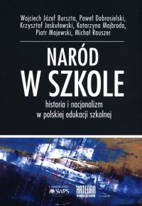 Naród w szkole Historia i nacjonalizm - okładka książki