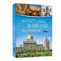 Sanktuaria maryjne na świecie - okładka książki