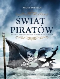 Świat piratów Historia najgroźniejszych - okładka książki