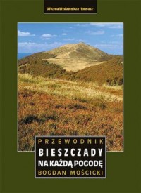 Bieszczady na każdą pogodę. Przewodnik - okładka książki