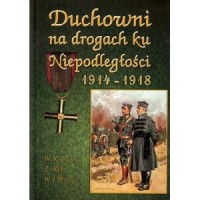Duchowni na drogach ku Niepodległości - okładka książki