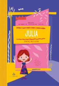 Julia jedno imię wiele historii - okładka książki