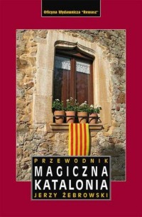 Magiczna Katalonia. Przewodnik - okładka książki