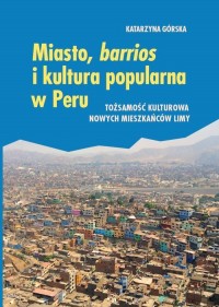 Miasto, barrios i kultura popularna - okładka książki