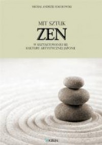 Mit sztuk zen w kształtowaniu się - okładka książki