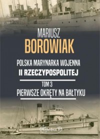 Pierwsze okręty na Bałtyku - okładka książki