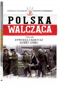 Polska Walcząca. Dywersja i sabotaż - okładka książki