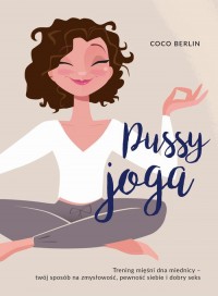 Pussy joga. Trening mięśni dna - okładka książki