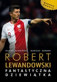 Robert Lewandowski. Fantastyczna - okładka książki