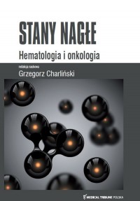 Stany nagłe Hematologia i onkologia - okładka książki