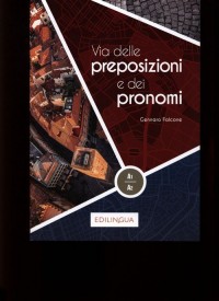 Via delle preposizioni e dei pronomi - okładka podręcznika