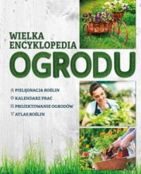 Wielka encyklopedia ogrodu - okładka książki