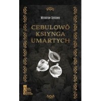 Cebulowŏ ksiynga umartych - okładka książki