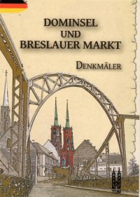 Dominsel und Breslauer Markt, Denkmäler - okładka książki