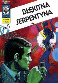 Kapitan Żbik 14. Błękitna serpentyna - okładka książki