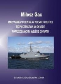 Marynarka wojenna w polskiej polityce - okładka książki