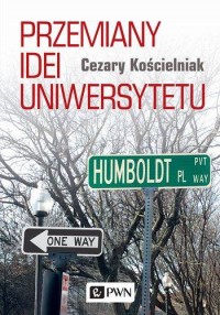 Przemiany idei uniwersytetu - okładka książki