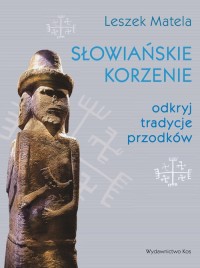 Słowiańskie korzenie - okładka książki
