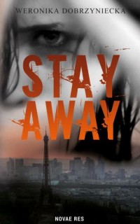 Stay away - okładka książki