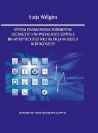 System finansowania podmiotów leczniczych - okładka książki