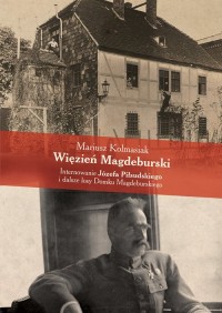Więzień Magdeburski. Internowanie - okładka książki