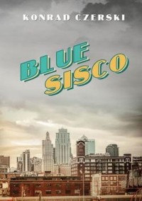 Blue Sisco - okładka książki