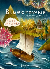 Bluecrowne. Opowieść o Greenglass - okładka książki