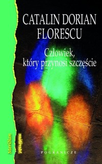 Człowiek, który przynosi szczęście - okładka książki