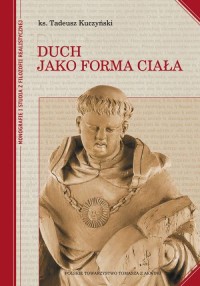 Duch jako forma ciała. Św. Tomasza - okładka książki