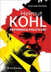 Helmut Kohl przywódca polityczny - okładka książki