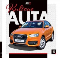 Kultowe Auta 57. AUDI Q3. AUDI - okładka książki