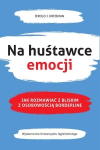 Na huśtawce emocji. Jak rozmawiać - okładka książki