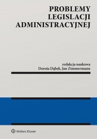 Problemy legislacji administracyjnej - okładka książki