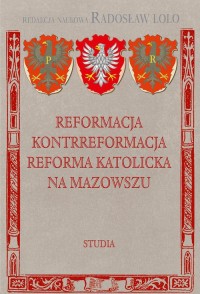 Reformacja Kontrreformacja reforma - okładka książki