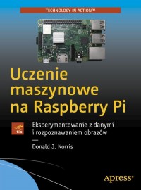 Uczenie maszynowe na Raspberry - okładka książki
