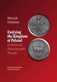 Unifying the Kingdom of Poland - okładka książki