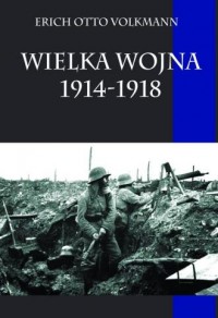 Wielka Wojna 1914-1918 - okładka książki