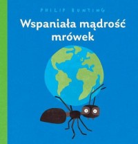 Wspaniała mądrość mrówek - okładka książki