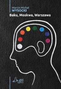 Baku, Moskwa, Warszawa - okładka książki