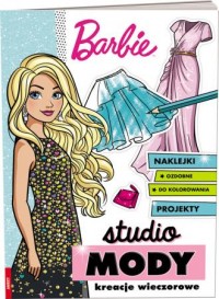 Barbie. Studio mody. Kreacje wieczorowe - okładka książki